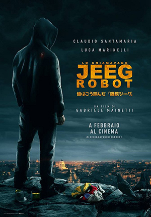 lo chiamavano jeeg robot